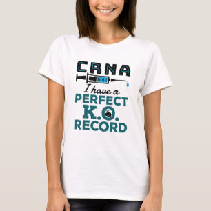 Camiseta CRNA I tem um registro perfeito de K.O.