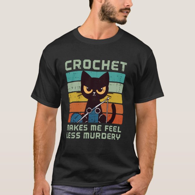 Camiseta Croché de Gato Me Faz Sentir Menos Assassinamente  (Frente)