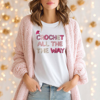 Camiseta Crochet All the Way