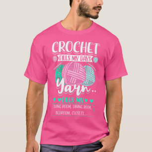 Camiseta Crochet Crocheting Preenche Meus Dias 1