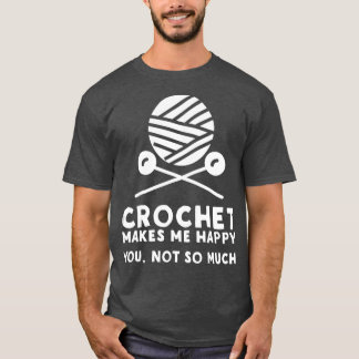 Camiseta Crochet Me Faz Feliz Você Não