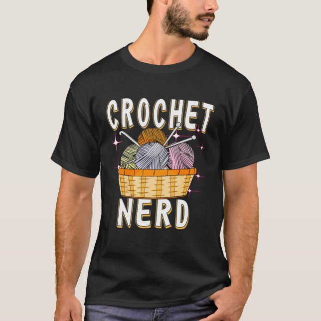 Camiseta Crochet Nerd Crochet Hook Wool Mesh Needle Crochet (Frente)