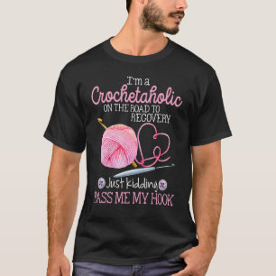 Camiseta Crochetaholic No Caminho Para A Recuperação Me Pas