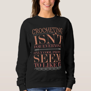 Camiseta Crocheting não é para todos Somente Pessoas Legal