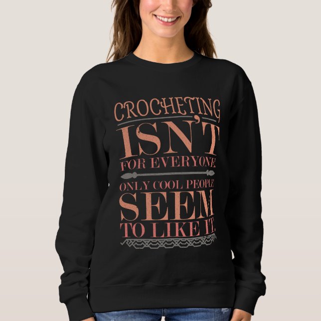 Camiseta Crocheting não é para todos Somente Pessoas Legal (Frente)