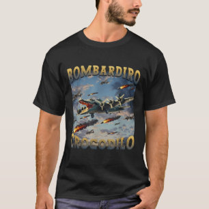 Camiseta Crocodilo Engraçado Memória Bombardiro Crocodilo F