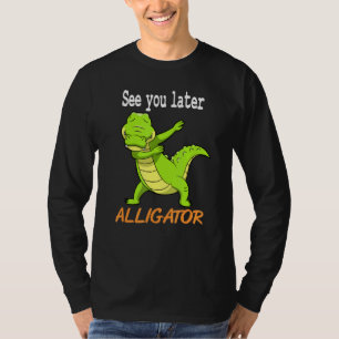 Camiseta Crocodilo Vejo Você Depois A Ideia Do Alligador