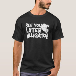 Camiseta Crocodilo Vejo Você Mais Tarde Jacaré Crianças do