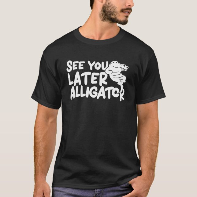 Camiseta Crocodilo Vejo Você Mais Tarde Jacaré Crianças do  (Frente)
