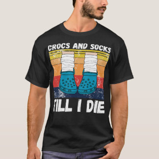 Camiseta Crocs e meias até morrer 3