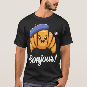 Camiseta Croissant French Say Quote França Baking Breakf