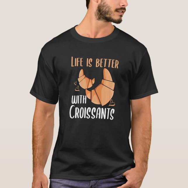 Camiseta Croissant Morning Breakfast Hobby Baking Baker (Frente)