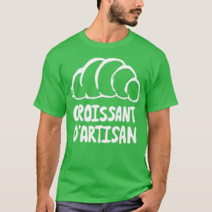 Camiseta Croissant T para amantes de croissant