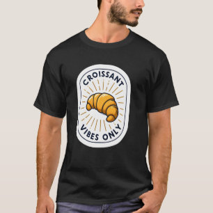 Camiseta Croissant Vibes Apenas - Comida da padaria frances