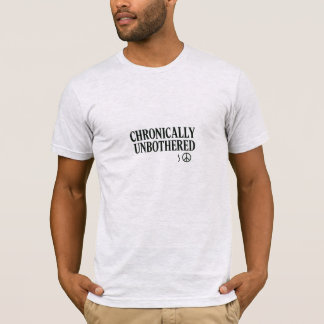 Camiseta Cronicamente Sem Preocupações