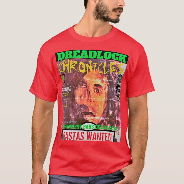 CAMISETA CRÔNICAS DE DREADLOCK  RASTAS PROCURADOS! (Frente)