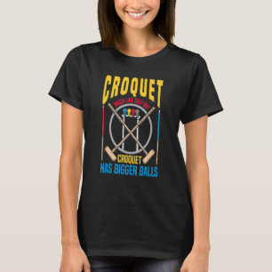 Camiseta Croquet Muito Como Dourado Croquet Bigger Balls La