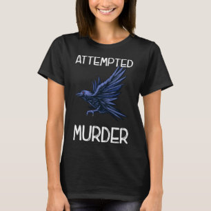 Camiseta Crow Tentou Assassinato Bird Funny Corvid
