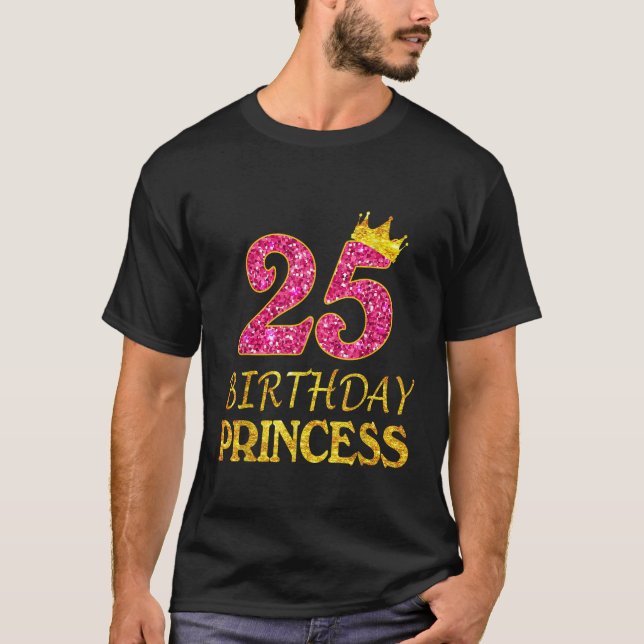 Camiseta Crown 25th Birthday Princess Girl Tee 25 Years Old (Frente)