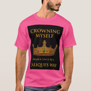 Camiseta Crownning Myself Tee