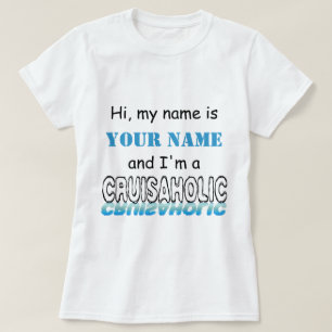 Camiseta Cruisaholic (personalizado)