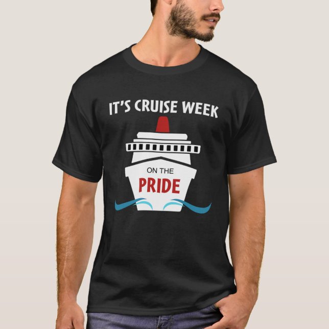 Camiseta Cruise Essentials It's Cruise Week on the Pride (Frente)