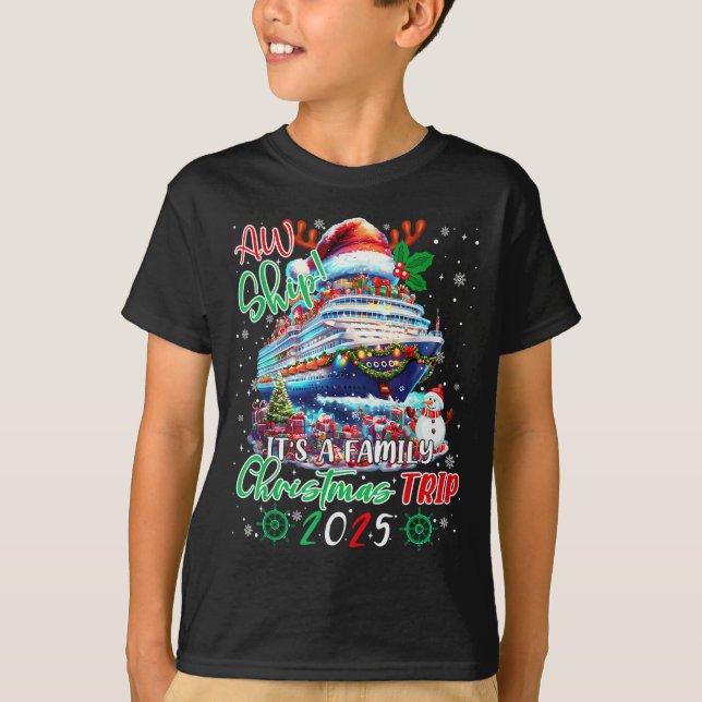 Camiseta Cruise Family Aw Ship Its A Christmas Cruise Trips (Frente)