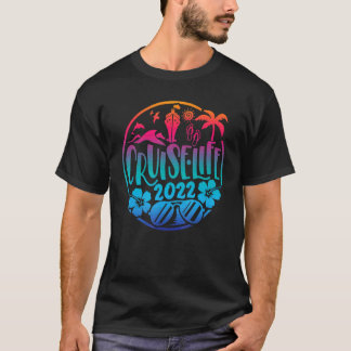 Camiseta Cruise Life 2022 Cruise Ship Matching Family (Vida