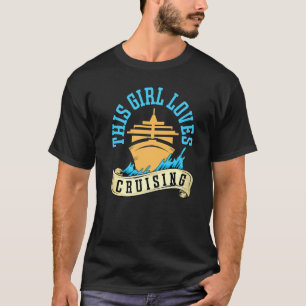 Camiseta Cruise Ship Lover Girl ama Cruising Navio cruzeiro