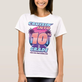 Camiseta Cruisin’ Back to School 10th Grade Girl's