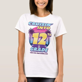 Camiseta Cruisin’ Back to School 12th Grade Girl's