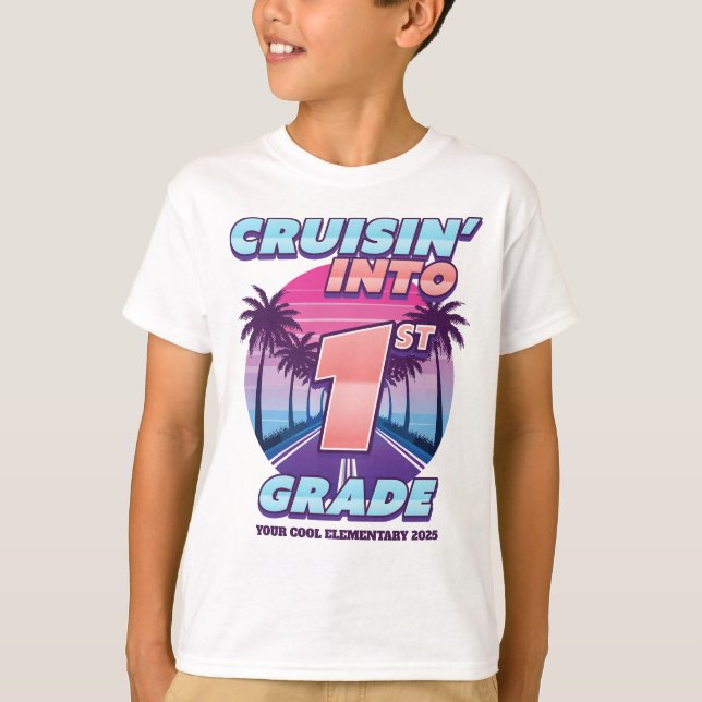 Camiseta Cruisin’ Back to School 1st Grade (Frente)