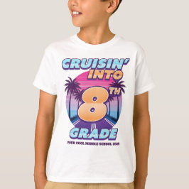 Camiseta Cruisin’ Back to School 8th Grade