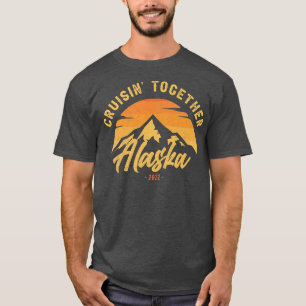 Camiseta Cruisin' Juntos Alaska 2022 Coordenando Família