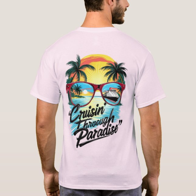 Camiseta Cruisin' Through Paradise: Vibes de Escape Tropica (Verso)