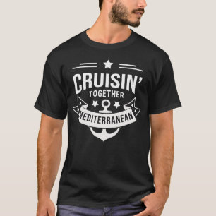 Camiseta Cruisin' Together Mediterrâneo