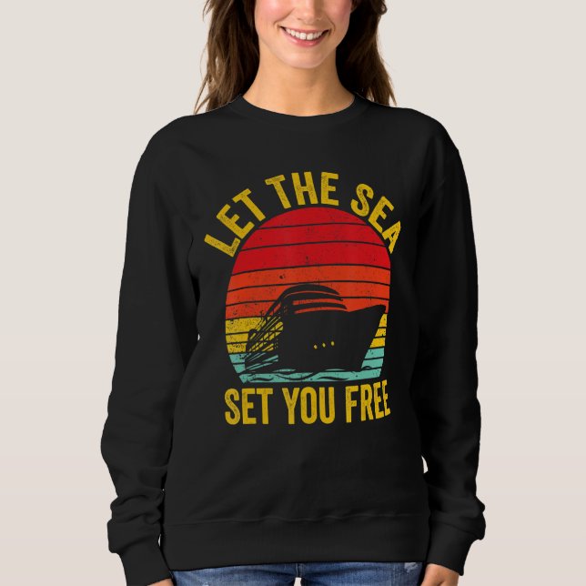 Camiseta Cruising Cruise Ship Retro Let The Sea Set You Fre (Frente)