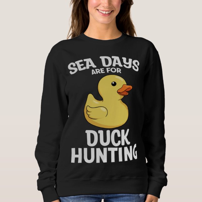 Camiseta Cruising Sea Days Are For Duck Hunting Rubber Duck (Frente)