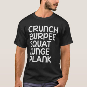 Camiseta Crunch Burpee Squat Lunge Plank Workout Gym Burpe