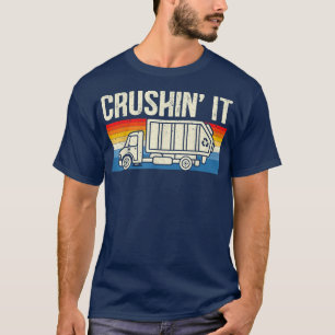 Camiseta Crushin It Garbage Truck Trash Collector Recycling