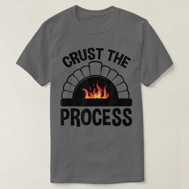 Camiseta Crust The Process, Pizzaiolo Pizza Lover  (Frente do Design)