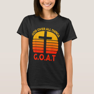 Camiseta Cruz Cristã G.o.a.t Deus Sobre Todas as Coisas Vin