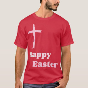 Camiseta Cruz de Fé Religiosa Cristã felz pascoa