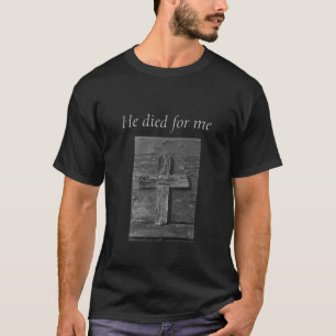 Camiseta cruz de madeira, morreu para mim