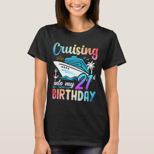 Camiseta Cruzando Em Meu Nascimento aniversário de 21 anos 