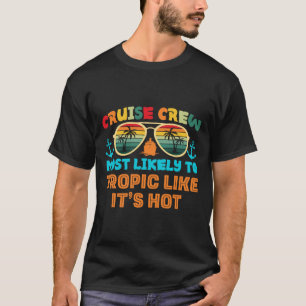 Camiseta Cruzeiro de Família Divertido 2025 Mais Propenso a