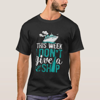 Camiseta Cruzeiro de Férias Navio de Cruzeiro Esta Semana E