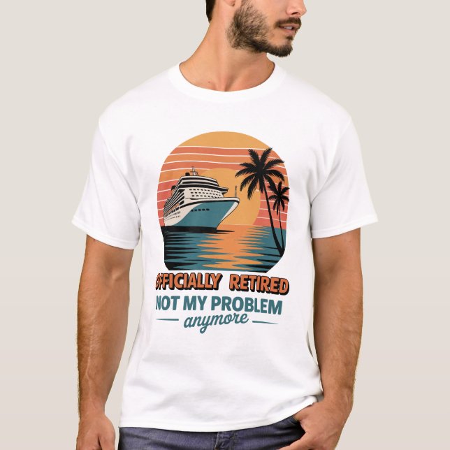 Camiseta Cruzeiro do Pôr do Sol Oficialmente Aposentado (Frente)