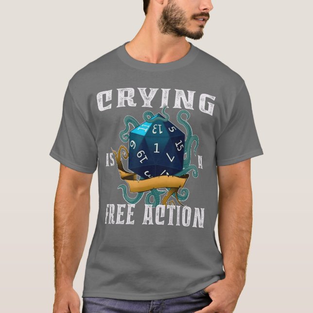 Camiseta Crying Is A Free Action Funny Fantasy Gamer Video  (Frente)