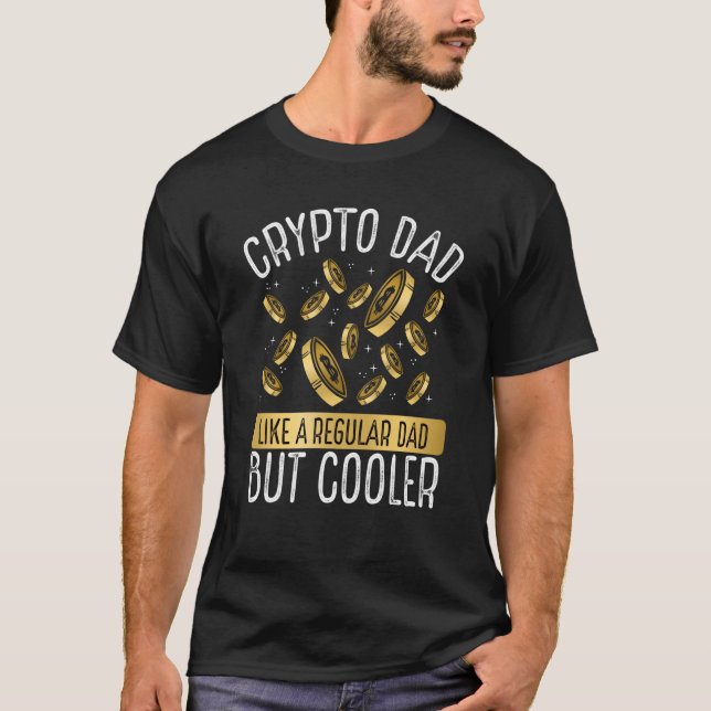 Camiseta Crypto Dad Cryptocurrency Blockchain Trader Best D (Frente)